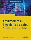 Arquitectura e ingeniería de datos (eBook, ePUB)