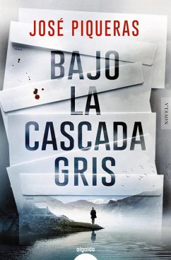 Bajo la cascada gris (eBook, ePUB) - Piqueras, José