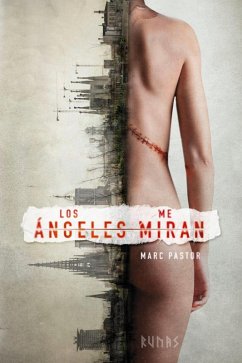 Los ángeles me miran (eBook, ePUB) - Pastor, Marc