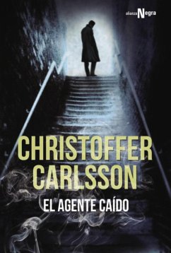 El agente caído (eBook, ePUB) - Carlsson, Christoffer