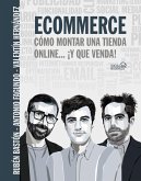 Ecommerce. Cómo montar una tienda online... ¡y que venda! (eBook, ePUB)