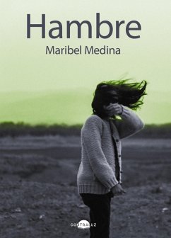 Hambre (eBook, ePUB) - Medina, Maribel