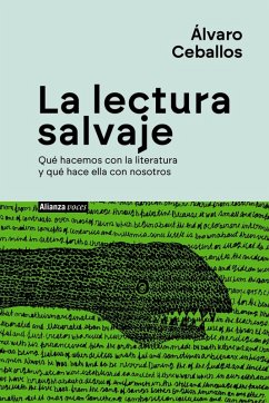 La lectura salvaje (eBook, ePUB) - Ceballos, Álvaro