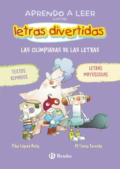 Aprendo a leer con las letras divertidas, 3. Las olimpiadas de las letras (eBook, ePUB) - López Ávila, Pilar