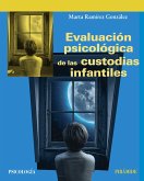 Evaluación psicológica de las custodias infantiles (eBook, ePUB)