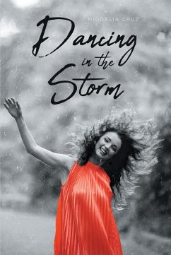 Dancing in the Storm (eBook, ePUB) - Cruz, Migdalia