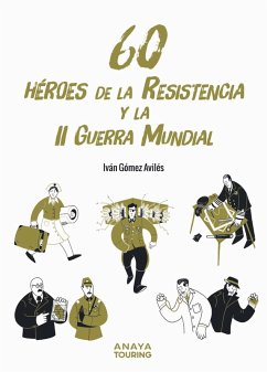Cover 60 Héroes de la Resistencia y la Segunda Guerra Mundial (eBook, PDF)