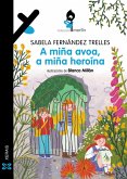 A miña avoa, a miña heroína (eBook, ePUB)