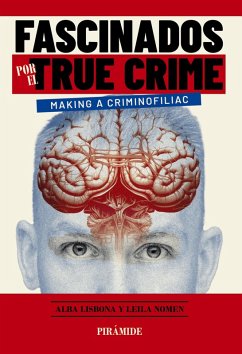 Fascinados por el true crime (eBook, ePUB) - Lisbona Nomen, Alba; Nomen Martín, Leila