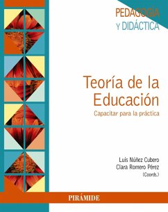 Teoría de la Educación (eBook, ePUB) - Núñez Cubero, Luis; Romero Pérez, Clara
