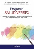 Programa SALUDIVERSEX. Programa de educación afectivo-sexual para adultos con diversidad funcional intelectual (eBook, PDF)