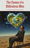 The Dream of a Ridiculous Man (eBook, ePUB)