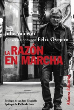 La razón en marcha (eBook, ePUB) - Valdeón, Julio; Ovejero, Félix