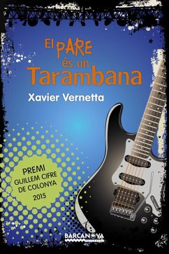 El pare és un Tarambana (eBook, ePUB) - Vernetta, Xavier