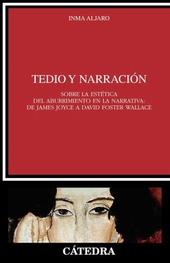 Tedio y narración (eBook, ePUB) - Aljaro, Inma