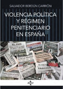 Violencia política y régimen penitenciario en España (eBook, ePUB) - Berdún Carrión, Salvador