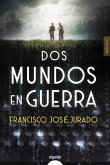 Dos mundos en guerra (eBook, ePUB)