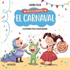 Cómo celebramos el carnaval (eBook, ePUB) - Vila, Laura Cómo celebramos el carnaval (eBook, ePUB) - Vila, Laura