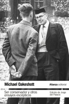 Ser conservador y otros ensayos escépticos (eBook, ePUB) - Oakeshott, Michael