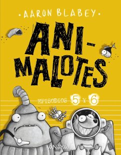 Animalotes 5 y 6: Follón intergaláctico / Aliens contra Animalotes (eBook, ePUB) - Blabey, Aaron