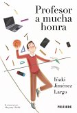 Profesor a mucha honra (eBook, ePUB)