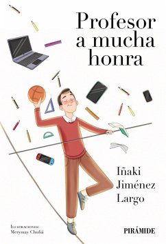 Profesor a mucha honra (eBook, ePUB) - Jiménez Largo, Iñaki