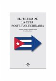 El futuro de la Cuba postrevolucionaria (eBook, ePUB)