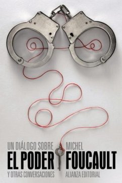 Un diálogo sobre el poder y otras conversaciones (eBook, ePUB) - Foucault, Michel