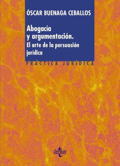 Abogacía y argumentación (eBook, ePUB) - Buenaga Ceballos, Óscar