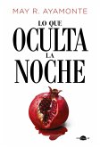 Lo que oculta la noche (eBook, ePUB)