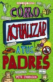 Cómo actualizar a tus padres (eBook, ePUB)