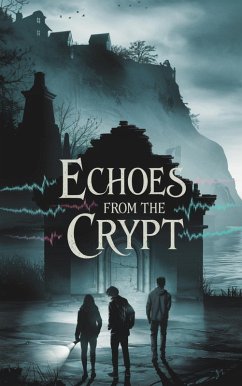 Cover Echoes from the Crypt (Horror, #1) (eBook, ePUB)