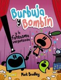 Burbuja y Bombín y la fantasma vergonzosa (eBook, ePUB)