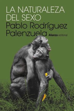 La naturaleza del sexo (eBook, ePUB) - Rodríguez Palenzuela, Pablo