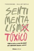 Sentimentalismo tóxico (eBook, ePUB)