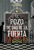 El pozo detrás de la puerta (eBook, ePUB)