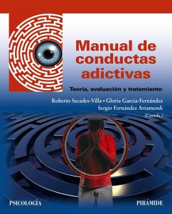 Manual de conductas adictivas (eBook, ePUB) - Secades-Villa, Roberto; García-Fernández, Gloria; Fernández Artamendi, Sergio