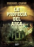La profecía del arca (eBook, ePUB)