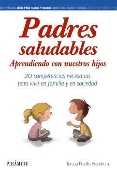Padres saludables (eBook, ePUB) - Rosillo Aramburu, Teresa