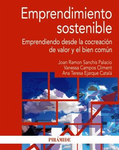 Emprendimiento sostenible (eBook, ePUB) - Sanchis Palacio, Joan Ramon; Campos Climent, Vanessa; Ejarque Catalá, Ana Teresa