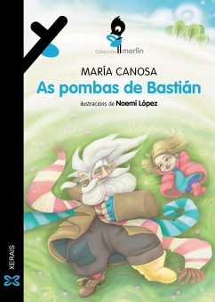 As pombas de Bastián (eBook, ePUB) - Canosa Blanco, María