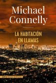 La habitación en llamas (Harry Bosch) (eBook, ePUB)