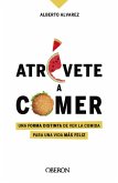 Atrévete a comer (eBook, ePUB)
