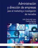 Administración y dirección de empresas para el marketing e investigación de mercados (eBook, ePUB) Administración y dirección de empresas para el marketing e investigación de mercados (eBook, ePUB)