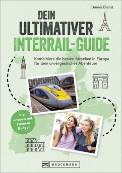 Cover Dein ultimativer Interrail-Guide (eBook, ePUB)