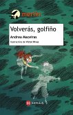 Volverás, golfiño (eBook, ePUB)