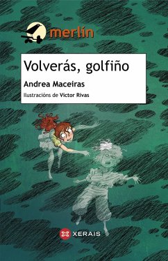 Volverás, golfiño (eBook, ePUB) - Maceiras, Andrea