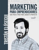 Marketing para emprendedores. Guía paso a paso para lanzar tu proyecto (eBook, ePUB)