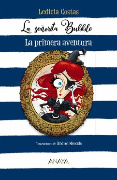 La señorita Bubble: La primera aventura (eBook, ePUB) - Costas, Ledicia