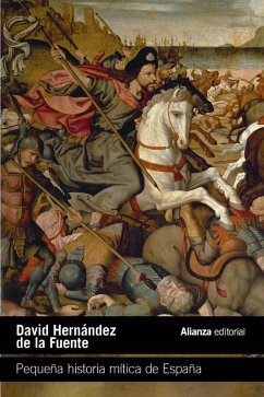 Pequeña historia mítica de España (eBook, ePUB) - Hernández de la Fuente, David